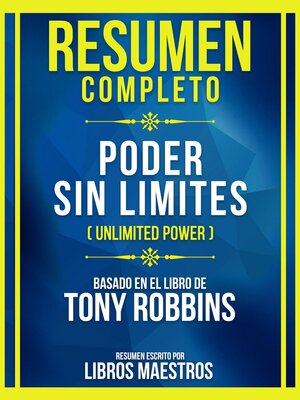 cover image of Resumen Completo--Poder Sin Limites (Unlimited Power)--Basado En El Libro De Tony Robbins